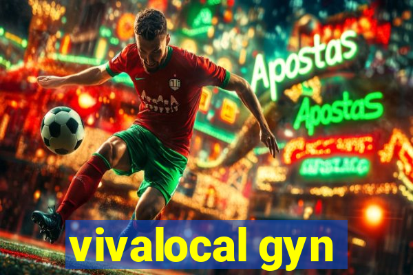 vivalocal gyn